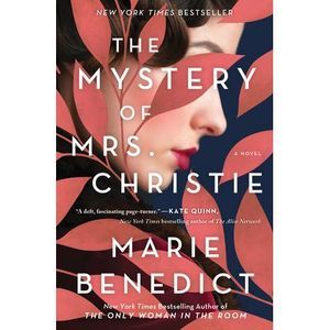 The Mystery of Mrs. Christie -- Marie Benedict